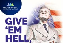 GIVE ‘EM HELL, HARRY Making a Stop at the Wagon Wheel