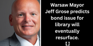 Warsaw Mayor Jeff Grose predicts bond issue for library will eventually resurface